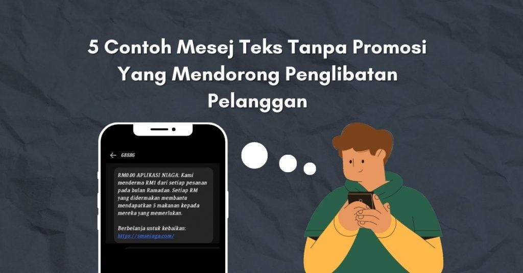 Contoh Mesej Teks Tanpa Promosi Yang Mendorong Penglibatan Pelanggan